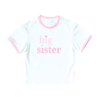 Big Sister T-Shirt (sizes 12m - 8): 12-18 months