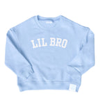 Lil Bro Sweatshirt (sizes 6m - 4t): 0-3 months