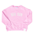 Big Sis Sweatshirt (sizes 12m - 8): 2T